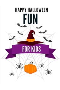 Happy Halloween Fun for Kids