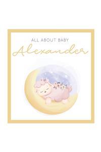 All About Baby Alexander