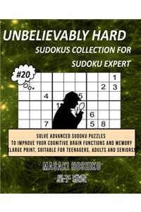 Unbelievably Hard Sudokus Collection for Sudoku Expert #20