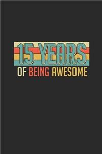 15 Years Of Being Awesome