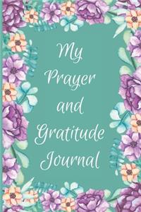 My Prayer and Gratitude Journal