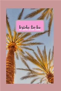 Bride to Be Destination Wedding Journal
