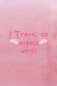 I Travel On Angel Wings
