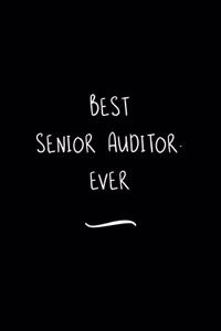 Best Senior Auditor. Ever