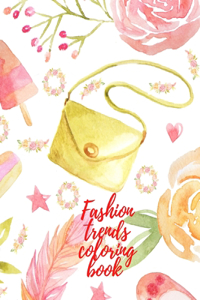 Fashion trends coloring book