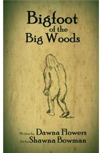 Bigfoot of the Big Woods