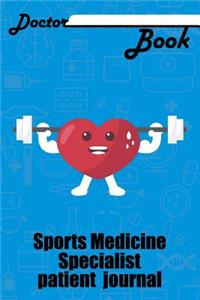 Doctor Book - Sport Medicine Specialist Patient Journal