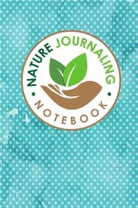 Nature Journaling Notebook
