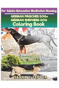 GERMAN PINSCHER DOG+GERMAN SHEPHERD DOG Coloring book for Adults Relaxation