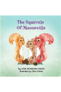 Squirrels Of Masonville