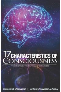 17 Characteristics of Consciousness