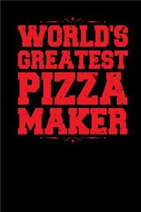 World's Greatest Pizza Maker