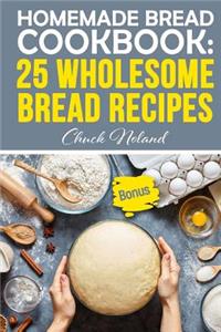 Homemade Bread Cookbook