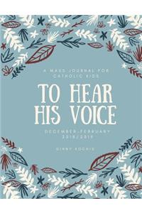 To Hear His Voice: A Mass Journal for Catholic Kids