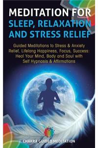 Meditation for Sleep, Relaxation, and Stress Relief