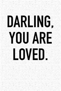Darling, You Are Loved