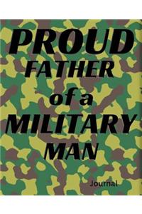Proud Father of a Military Man Journal