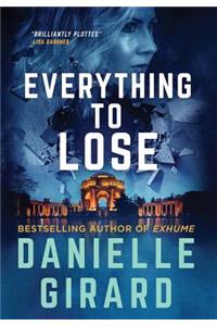 Everything to Lose