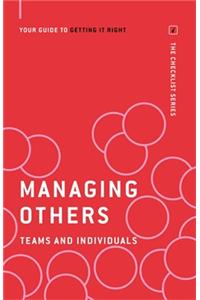 Managing Others: Teams and Individuals