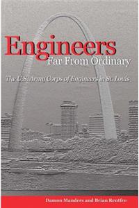 Engineers Far from Ordinary