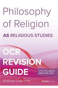 AS Philosophy of Religion Revision Guide for OCR