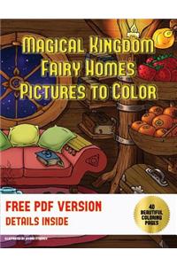 Adult Coloring Books (Magical Kingdom - Fairy Homes)
