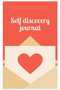 Self Discovery Journal: Uncover the Best Version of Yourself. Build a Mindset to Attract Love.