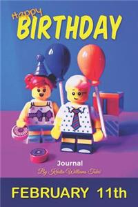Happy Birthday Journal February 11th