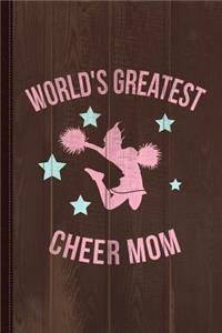 Worlds Greatest Cheer Mom Journal Notebook