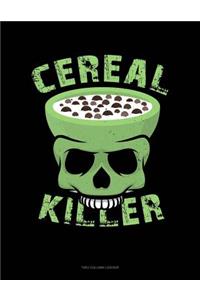 Cereal Killer