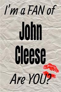 I'm a Fan of John Cleese Are You? Creative Writing Lined Journal