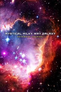 Mystical Milky Way Galaxy