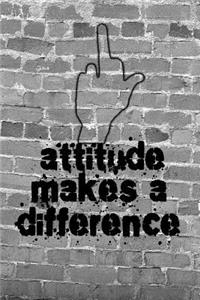 Attitude Makes a Difference