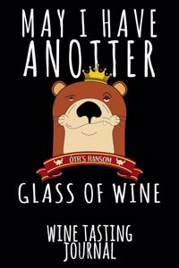 May I Have Anotter Glass of Wine