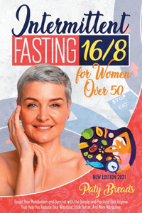 Intermittent Fasting 16/8 for Women Over 50