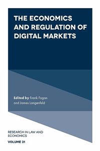 The Economics and Regulation of Digital Markets: 31 (Research in Law and Economics)