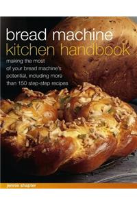 Bread Machine Kitchen Handbook