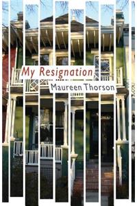 My Resignation