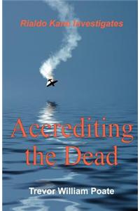 Accrediting the Dead
