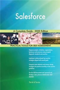 Salesforce A Complete Guide - 2020 Edition
