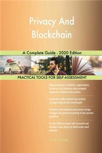 Privacy And Blockchain A Complete Guide - 2020 Edition