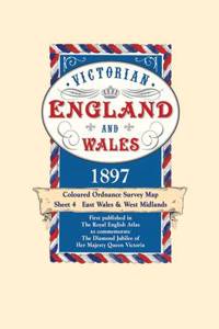 East Wales and West Midlands 1897, Coloured Victorian Map 1897 (Victorian Maps, England and Wales 1897)