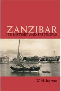 Zanzibar: Its History and Its People
