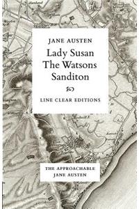 Lady Susan - The Watsons - Sanditon