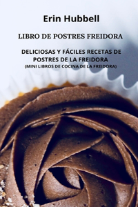 Libro de Postres Freidora