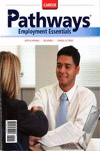 Paxen Career Pathways Series: Workbook Employment Essentials