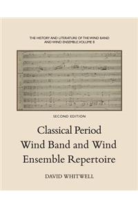 History and Literature of the Wind Band and Wind Ensemble