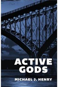 Active Gods