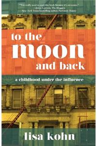 To the Moon and Back
