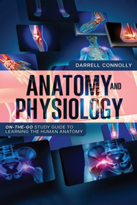 Anatomy and Physiology